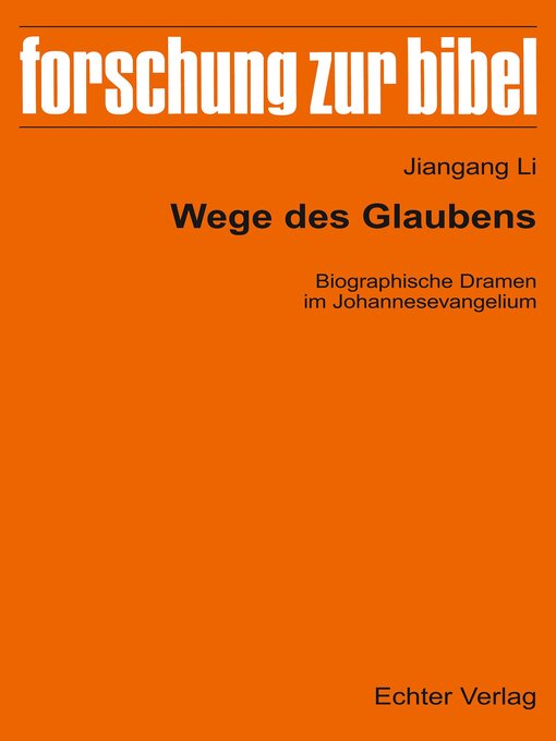 Title details for Wege des Glaubens by Jiangang Li - Available